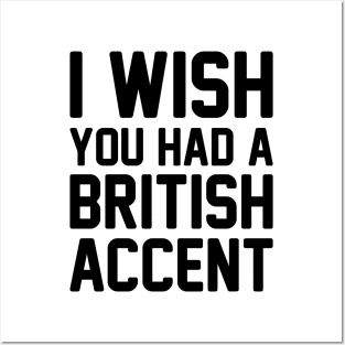 British Accent Posters and Art